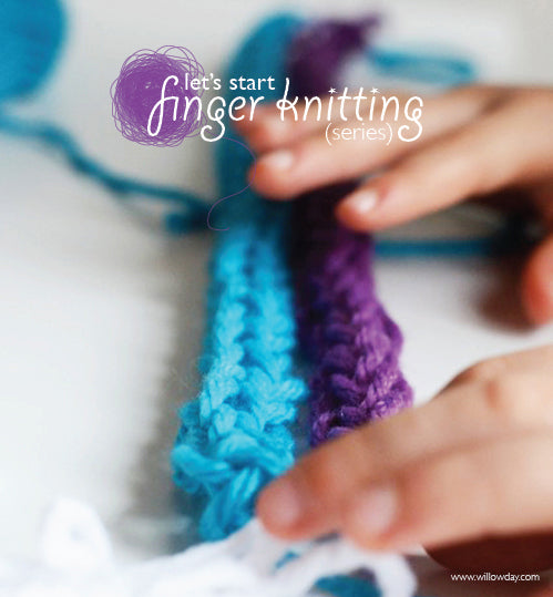 How to Finger knit